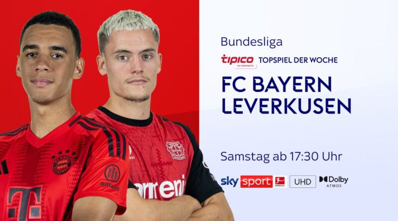 FC Bayern gegen Bayer Leverkusen - am Samstag live sehen